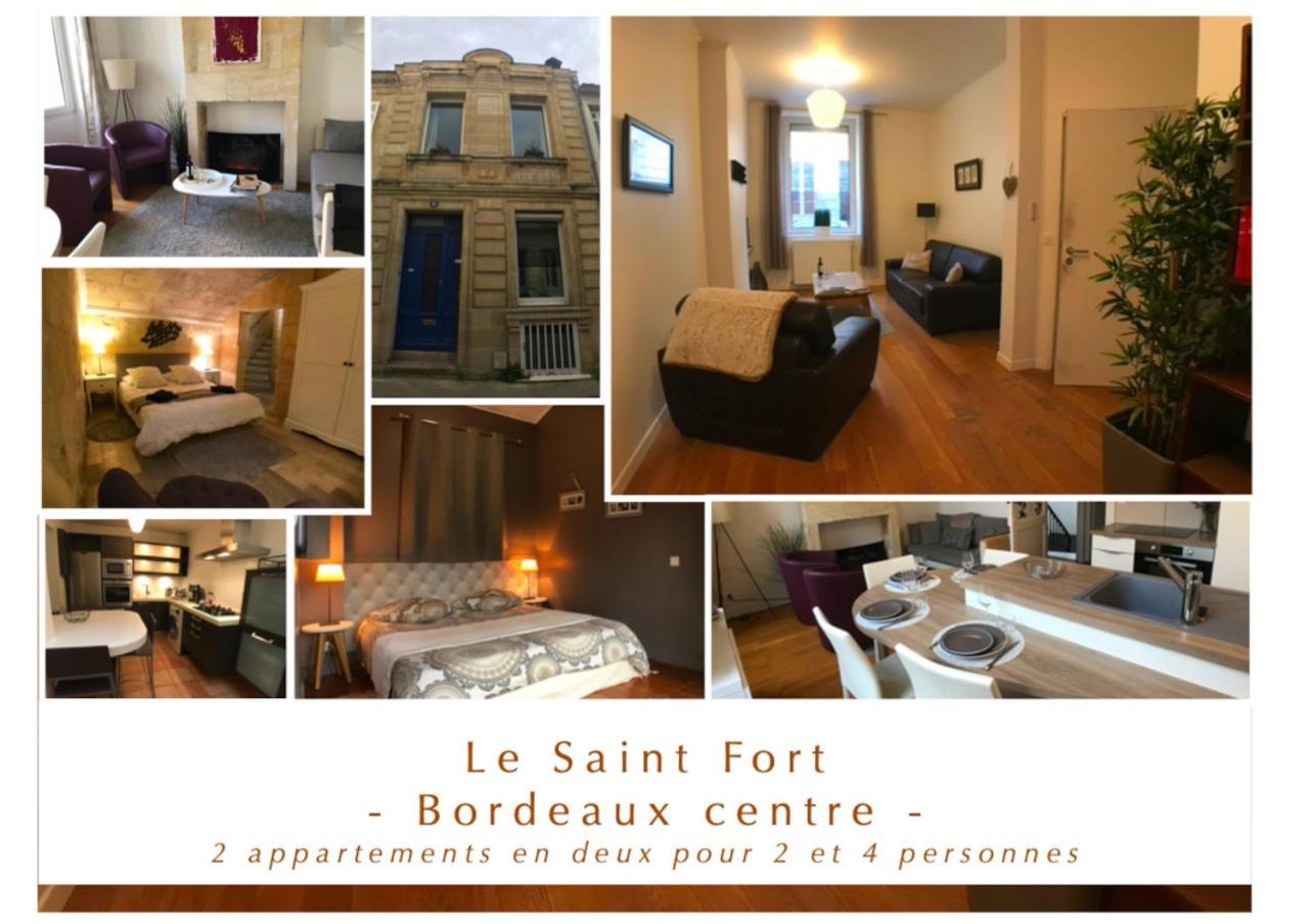 Le Saint Fort - Coeur De Bordeaux Leilighet Eksteriør bilde